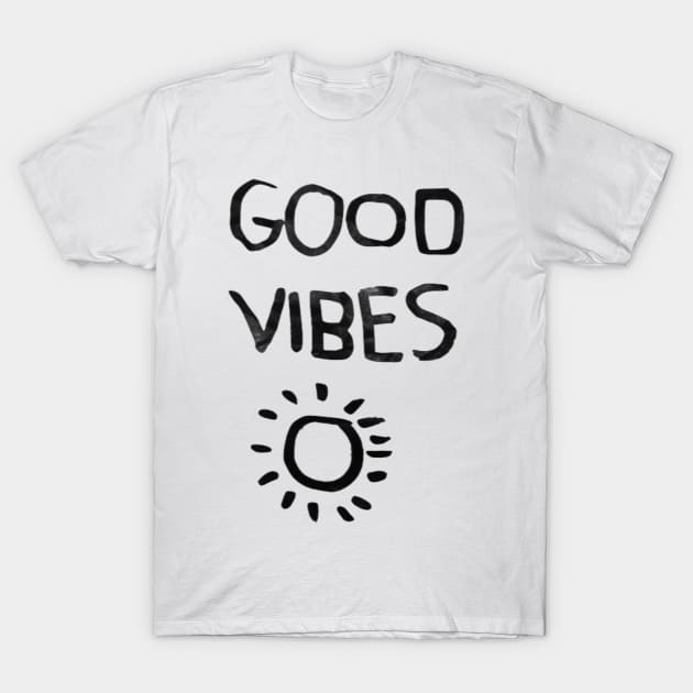 Good Vibes 2 T-Shirt by Weebish_Ray